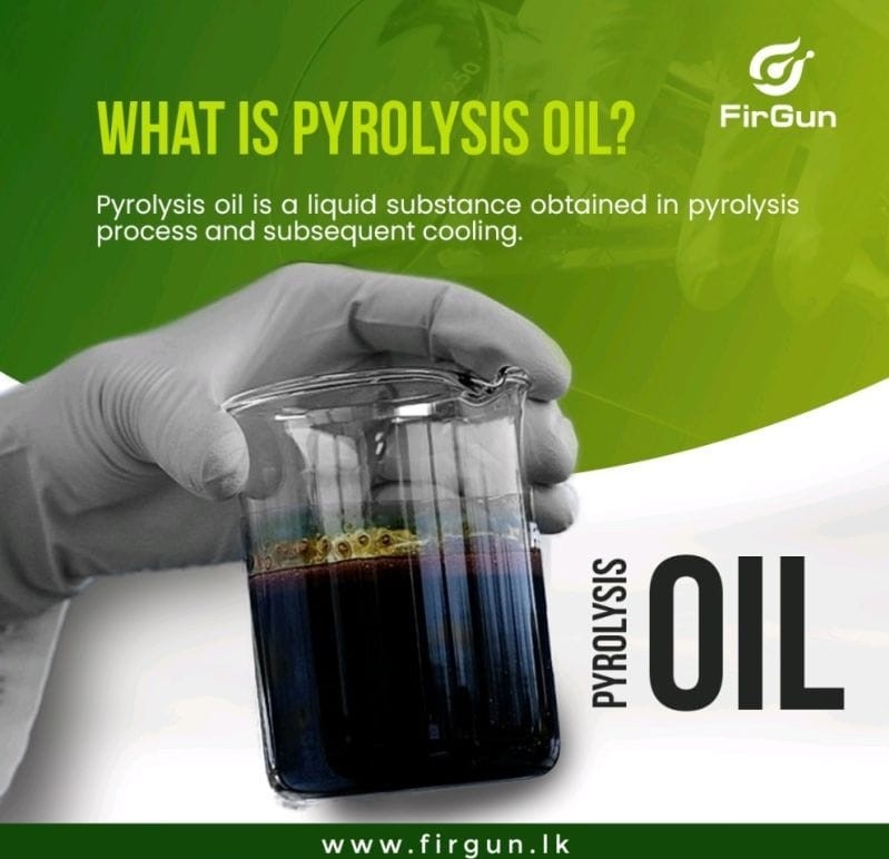 What is Pyrolysis Oil?